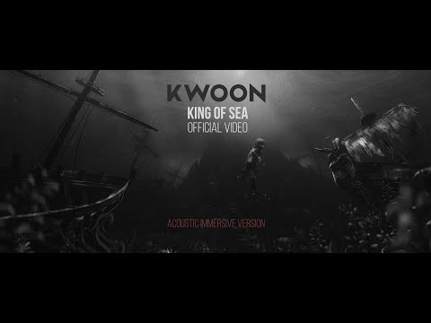 Kwoon - King Of Sea - acoustic immersive version (Official Video)