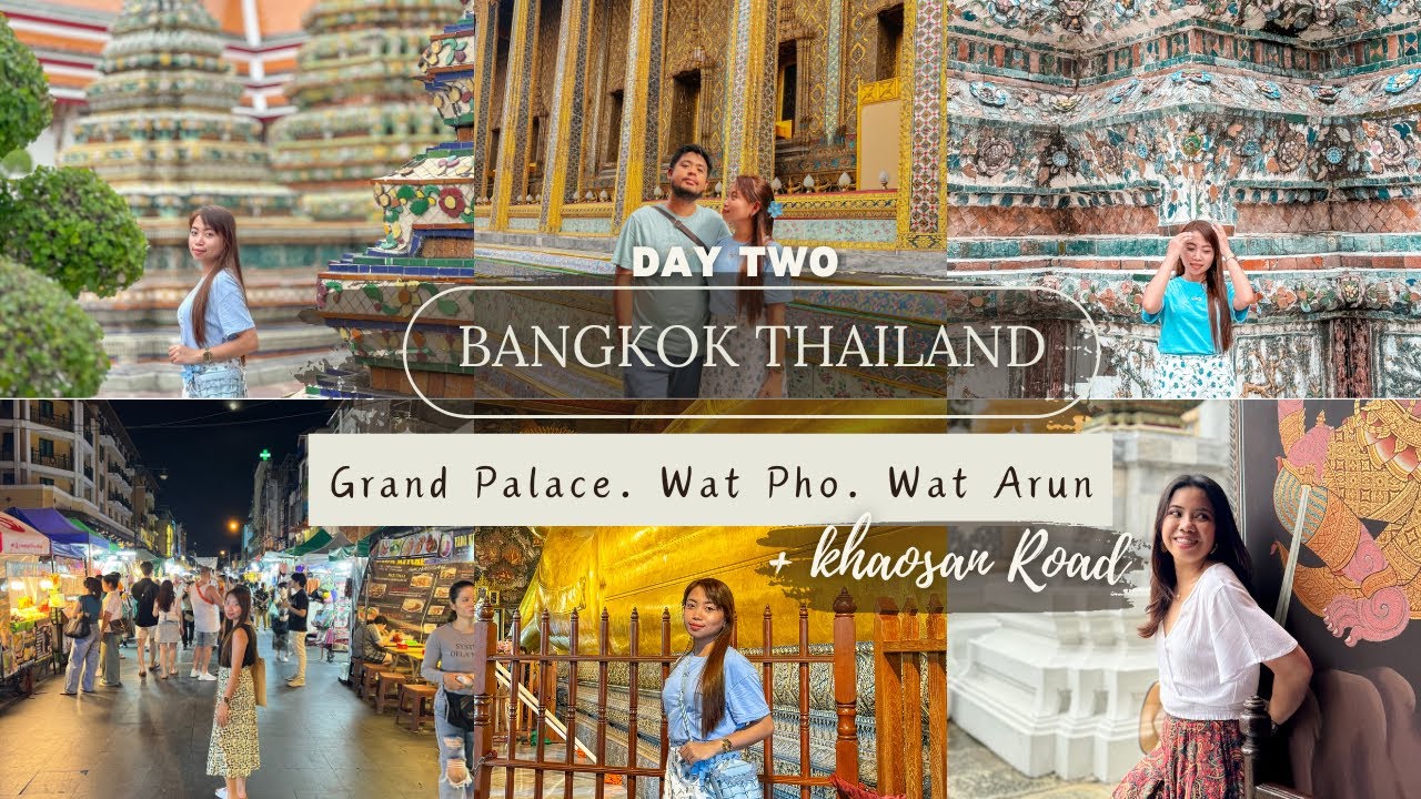 DAY 2 - BANGKOK TEMPLES + KHAOSAN ROAD EXPERIENCE | BUDGET REVEAL ❤️🇹🇭