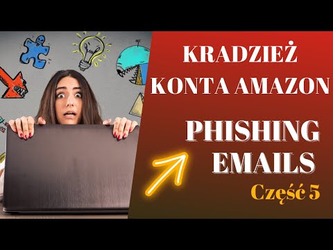 Kradzież Konta Amazon - UWAGA na Phishing Email