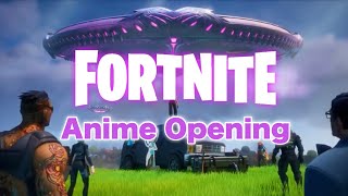 Fortnite Chapter 2 Season 7 - Anime Opening