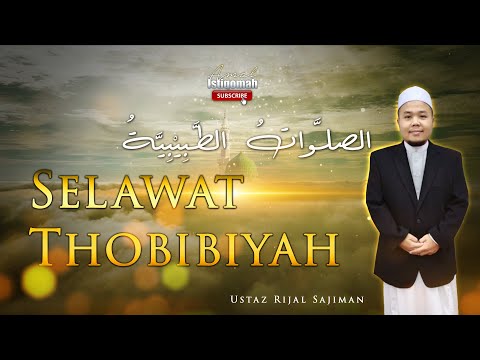 Selawat Thobibiyah 100x - Ustaz Rijal Sajiman | Thobibi Qolbi