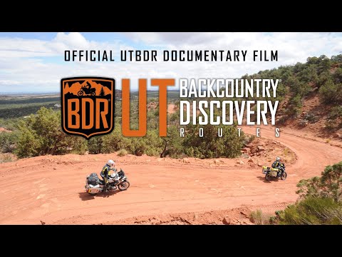 Utah Backcountry Discovery Route Documentary Film (UTBDR)