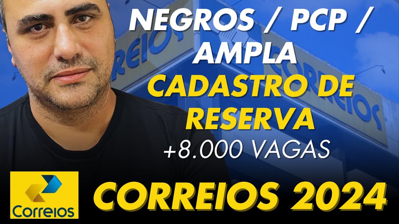 Cadastro de Reserva para Cotas e Ampla - Correios 2024