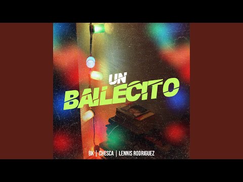 UN BAILECITO