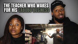American Couple Reacts: Teacher's 3:30 AM Labubu Empire?!
