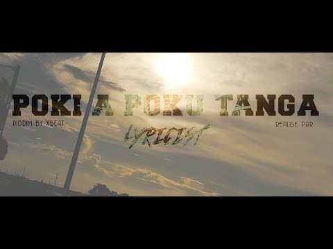 LYRICIST - POTI A POKU TANGA ( CLIP OFFICIEL )