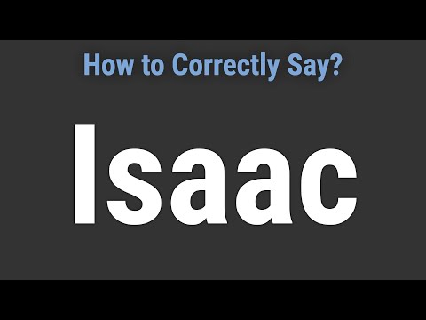 How to Pronounce Name Isaac (Correctly!)
