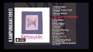 Download lagu Slank Kampungan Full Album Stream mp3 Download lagu Slank Kampungan Full Album Stream mp3