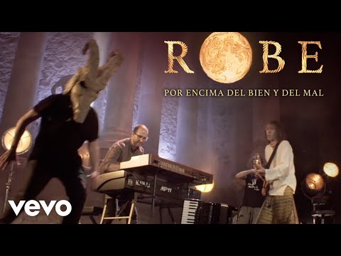 Robe - Por Encima del Bien y del Mal