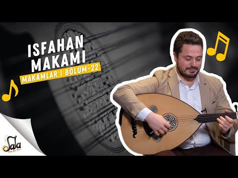 Isfahan Makamı - Makamlar - B22 | Doc. Dr. Sami Dural - Özgür Şanlı