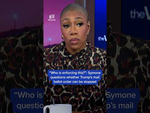'Who is enforcing this?': Symone questions whether Trump's mail ballot order can be stopped