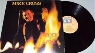 Mike Cross : Rock N Rye : Rock N Rye