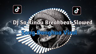 Download lagu DJ Sa Rindu Breakbeat || Sound Donghua🎵 || Slowed and Reverb (Viral Tiktok) mp3 Download lagu DJ Sa Rindu Breakbeat || Sound Donghua🎵 || Slowed and Reverb (Viral Tiktok) mp3