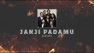 Download lagu Exist Janji Padamu KARAOKE HQ STEREO mp3 Download lagu Exist Janji Padamu KARAOKE HQ STEREO mp3