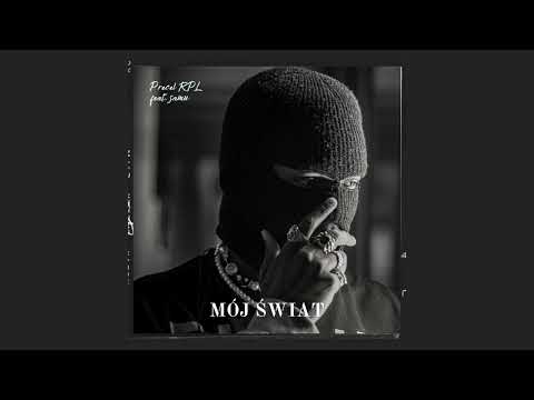 Precel RPL Feat. samu - Mój Świat