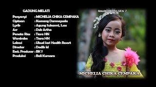 Download lagu Michelia Chika Cempaka  - Gadung Melati mp3