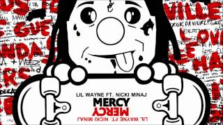 Lil Wayne - Mercy (HD HQ 1080p) - Dedication 4 (Feat Nicki Minaj)