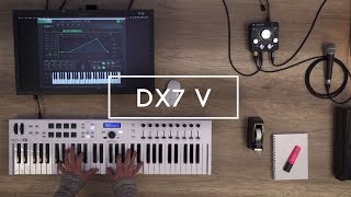 Video thumbnail for Arturia V COLLECTION | DX7 V by Arturia