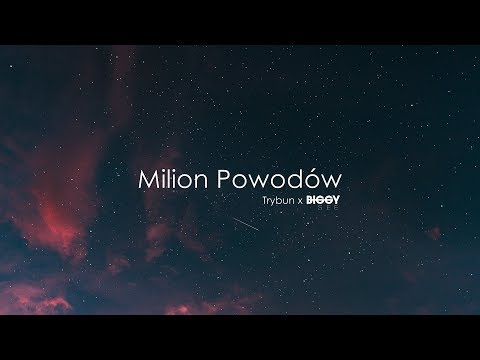 Trybun x Biggy See - Milion Powodów