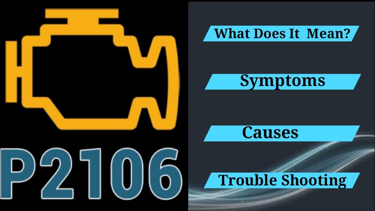 DTC P2106 Overview: Throttle Actuator Control System – Forced Limited Power