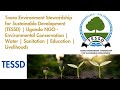 Non Governmental Organization NGO Tooro Uganda Environmental Conservation Clean Water TESSD