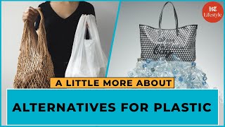 Alternatives of Plastic for a Green Planet | A Little More about