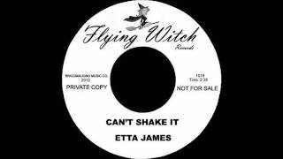 Etta James - Can&#39;t Shake It