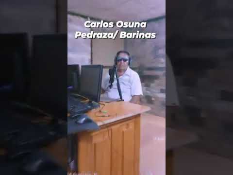 CARLOS OSUNA/ PEDRAZA/ BARINAS/VENEZUELA/ " LAS NOTICIAS DE HOY"/ RADIO SUPERIOR 96.5 FM / 2025 DIC.