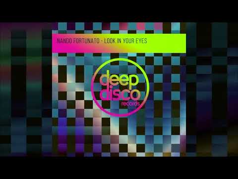 Nando Fortunato - Look In Your Eyes