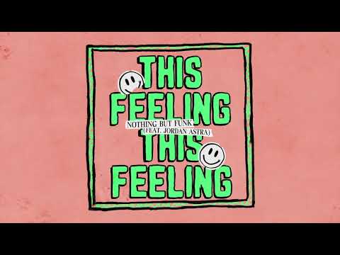 Nothing But Funk - This Feeling (feat. Jordan Astra) [Disco Tropicana Records 2023]