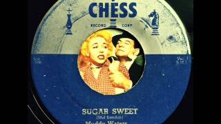 Muddy Waters &amp; His Guitar - Sugar Sweet