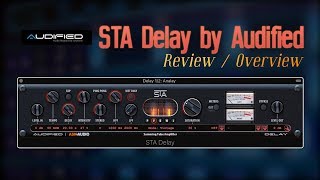 Video thumbnail for Audified STA Delay (Review/Overview) by A List Audio