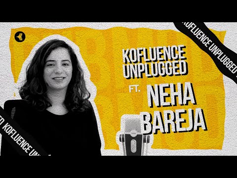 EP 2: The Influence of Influencers in the Social Commerce Era ft. Neha Bareja I Kofluence Unplugged