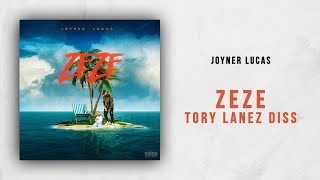 Joyner Lucas - Zeze (Tory Lanez Diss)