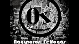 Antifaces - Nagyvárosi Felfogás