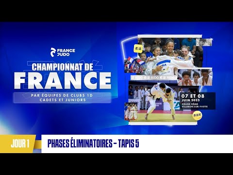 Jour 1 - Tapis 5 Phases Finales : Championnat de France par équipes de clubs 1D cadets