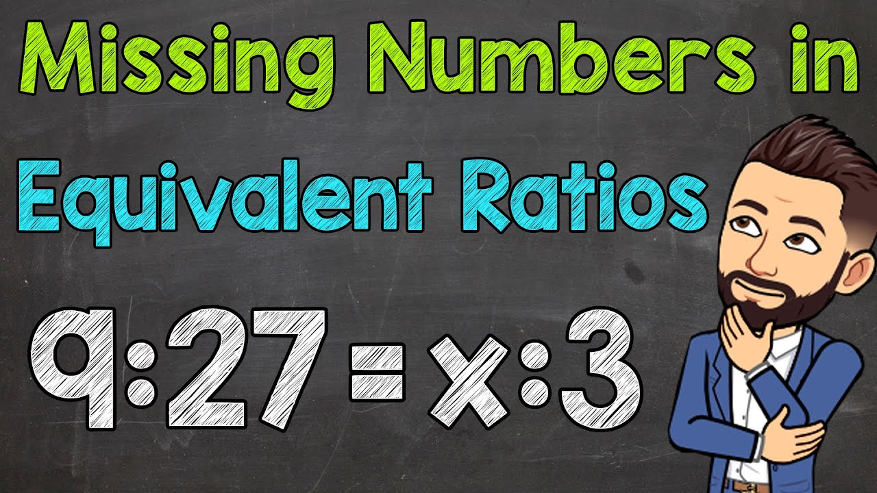 Finding the Missing Number in an Equivalent Ratio