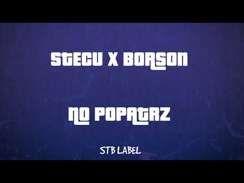 Stecu X Borson - No popatrz (OFFICIAL AUDIO)