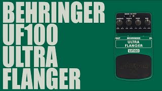 Video thumbnail for Behringer - UF100 Ultra Flanger - Demo by Ryan Lutton