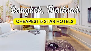 12 CHEAPEST 5 STAR HOTELS in BANGKOK, THAILAND | TRAVEL GUIDE 2026