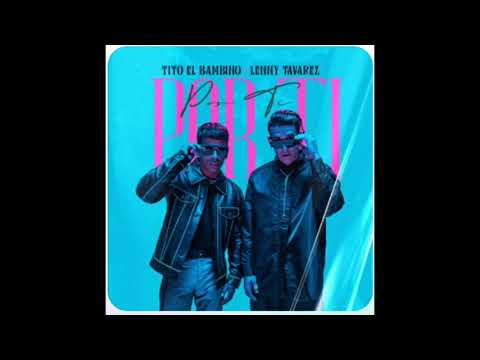 Tito el bambino × Lenny tavarez × por ti