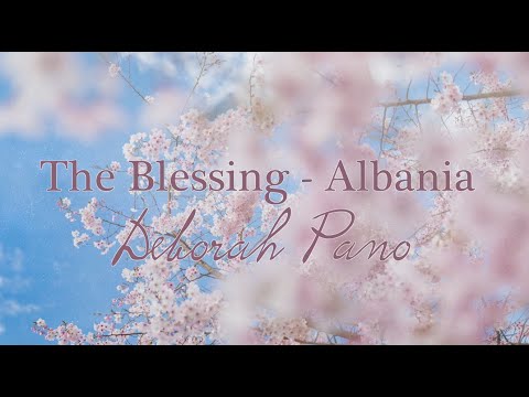 The Blessing (Albania) - Deborah Pano