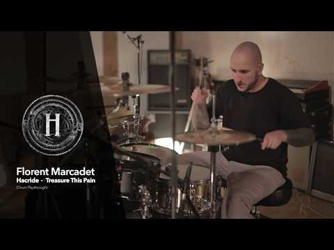 Florent Marcadet  - Hacride - Treasure This Pain (Drum Playthrough)