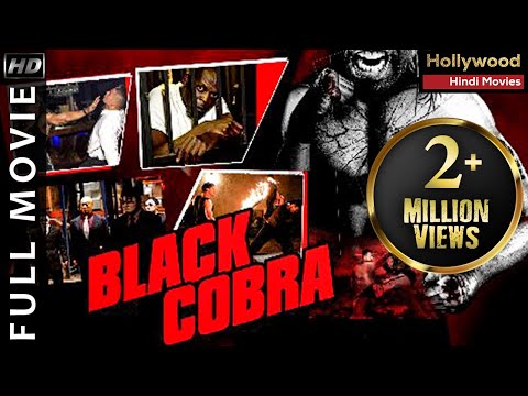 Black Cobra | Hollywood Movies In Hindi Dubbed | Full Action HD Movies in Hindi