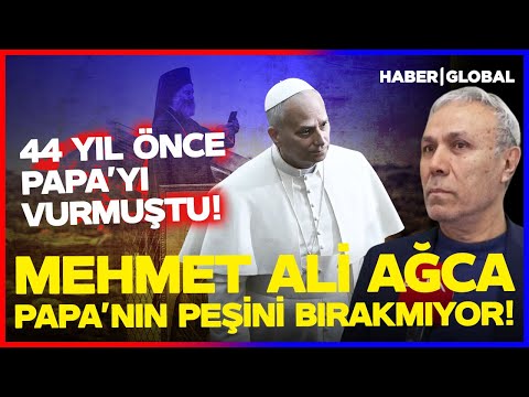 Pope's Panic Over Mehmet Ali Ağca! He Shot the Pope 44 Years Ago! He Continued to Chase Him in İznik