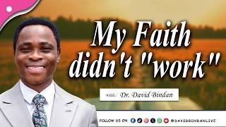 Download lagu When Faith 'Fails' - Dr. David Bindan mp3