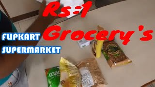 1 Rupee Grocerys in Flipkart Plus Supermarket with Proof