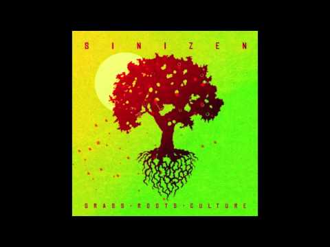 download lagu mp3 mp4 Sinizen Grass Roots Culture, download mp3 Sinizen Grass Roots Culture free download mp3, download mp3 Sinizen Grass Roots Culture