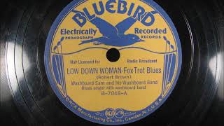 LOW DOWN WOMAN by Washboard Sam and his Washboard Band 1937