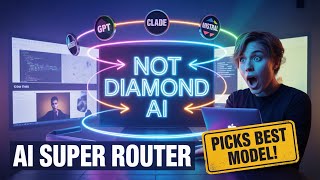 Not Diamond: The AI Super Router That Picks the Best Model for Code, Chat & Images!